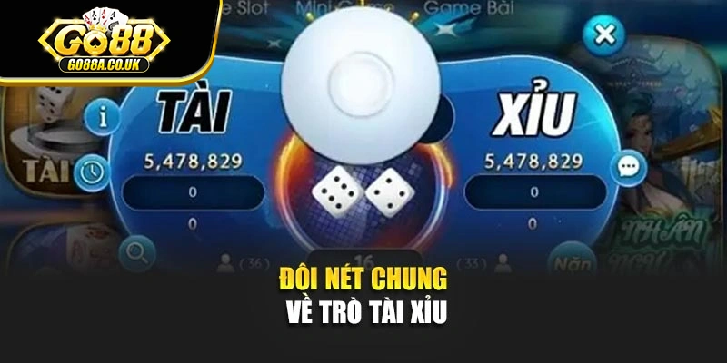 Đôi nét chung về trò Tài Xỉu