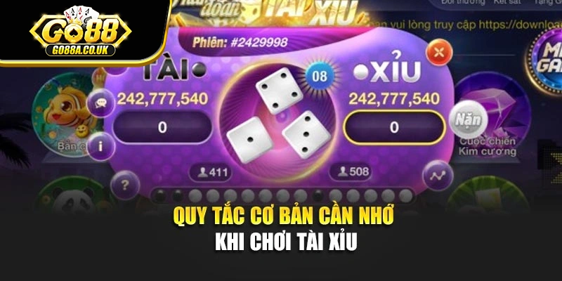 Quy tắc cơ bản cần nhớ khi chơi Tài Xỉu